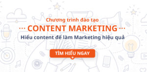 Khóa học content marketing từ cơ bản đến nâng cao tại One Brand